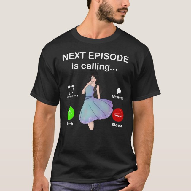 Anime Nästa avsnitt anropas T Shirt (Framsida)