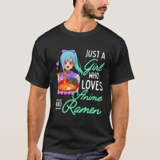 Anime och Ramen är bara en flicka som Kärlek Anime T Shirt