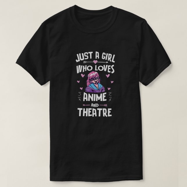 Anime och teatergåva för Tonåring flickor T Shirt (Design framsida)