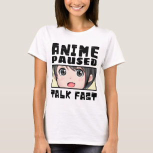 anime pausad tal snabbt T-Shirt