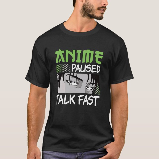 Anime Paused Talk Fast Otaku Manga Funny Anime Boy T Shirt (Framsida)