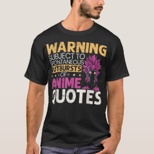 Anime Quotes Manga Reader Otaku Kawaii Älskare Ani T Shirt