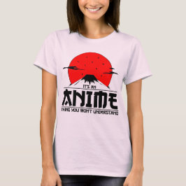Anime Sak Du förstår inte Coola otaku kawaii T Shirt