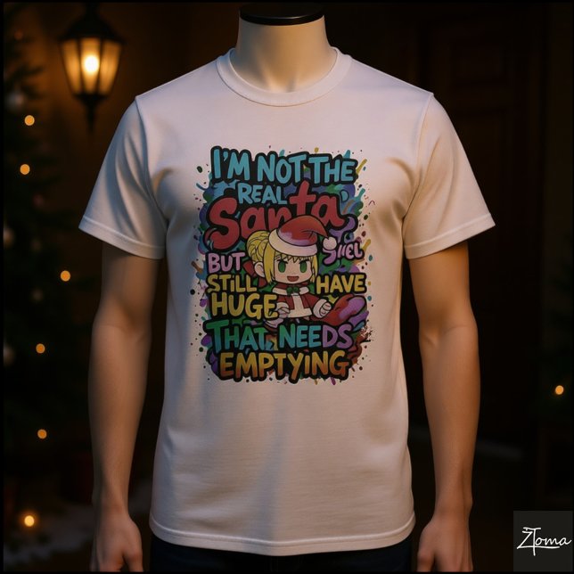 Anime Santa Huge Needs Emptying Quote T Shirt (Skapare uppladdad)