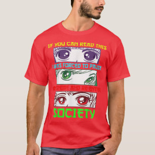 Anime Shirt Funny Anime Älskare Anime Fläkt som be T
