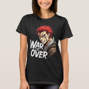 Anime Warrior - Krig är över stridshandling Manga T Shirt