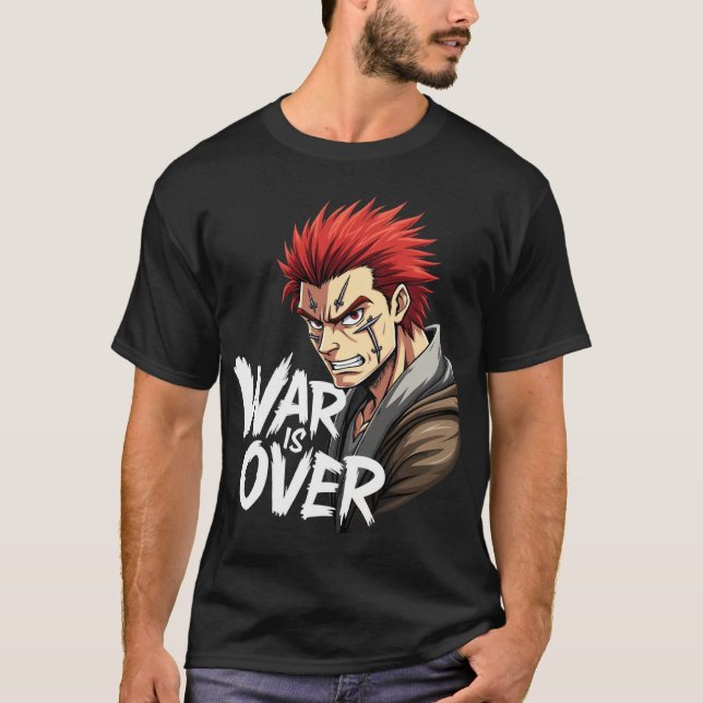 Anime Warrior - Krig är över stridshandling Manga T Shirt (Framsida)
