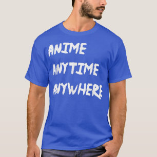 Animera när som helst Tonåring flickpojkar T Shirt