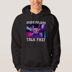Animering Pausad Talk Fast Hoodie