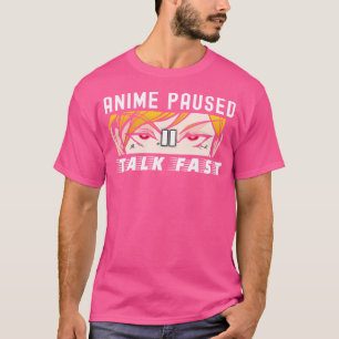 Animering Pausad Talk Fast T Shirt