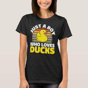 Anka Anka är bara en pojke som Kärlek Ankor T Shirt