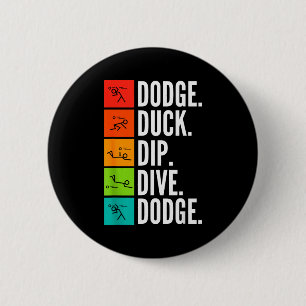 Anka dopp dyk I bollspel I Rollig dodgeball  Knapp