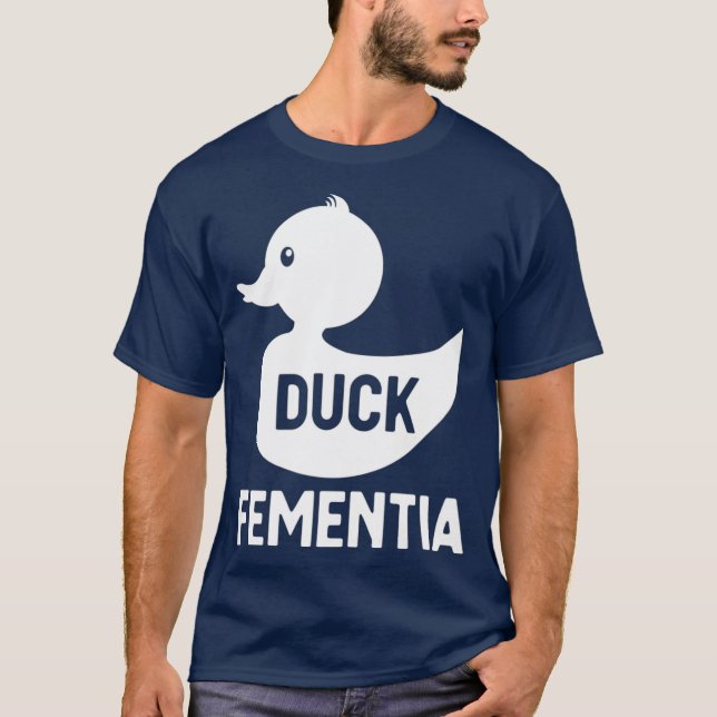 Anka Fementia Funny Dementia T Shirt (Framsida)