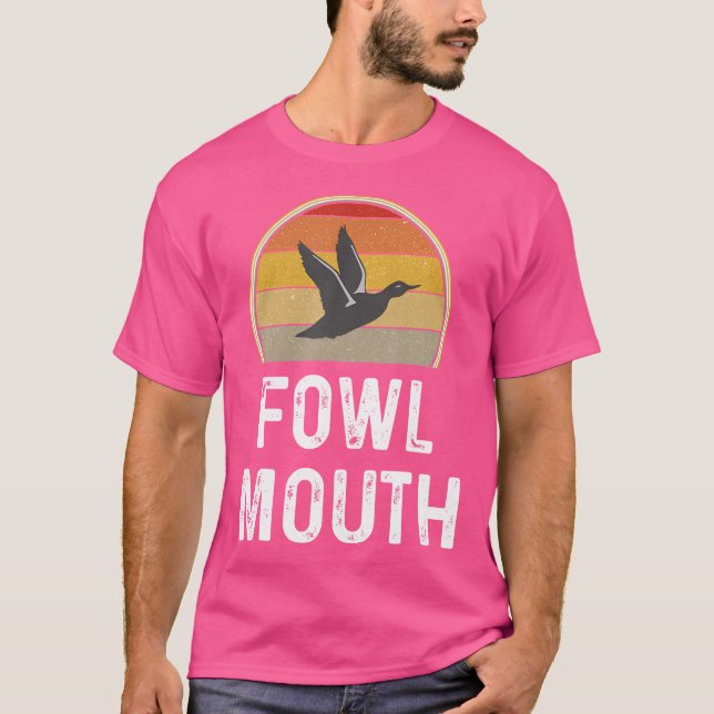 Anka Hunter Funny Anka Hunting Fowl Mouth T Shirt (Framsida)
