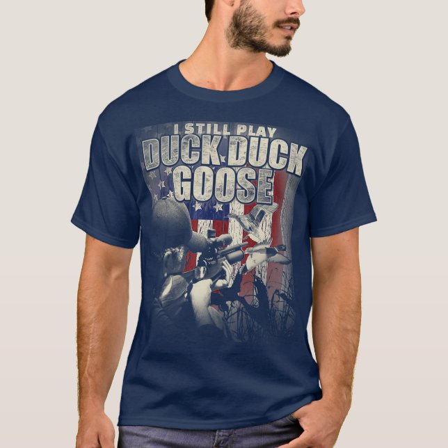 Anka Hunting I spelar fortfarande Anka Anka Goose  T Shirt (Framsida)
