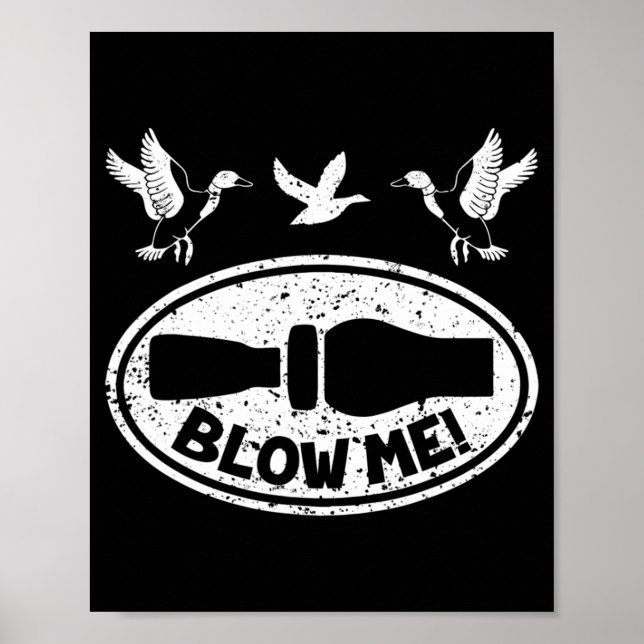 Anka Hunting Roligt Blow Me Anka Call Hunter Poster (Framsidan)