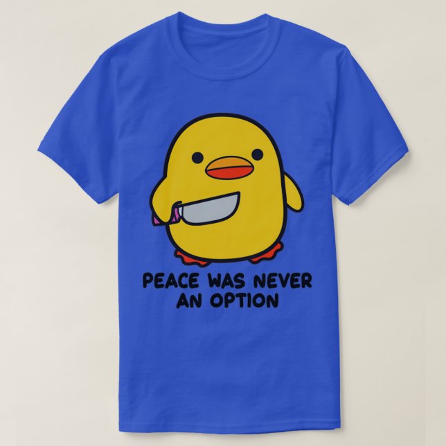 Anka med fred i Knivar var aldrig ett alternativ T Shirt (Design framsida)
