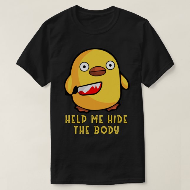 Anka med Knivar Cute Murder, Lustigt hjälp mig Göm T Shirt (Design framsida)