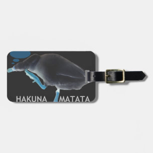 Anka med mig som den här och Hakuna Matata-texten Bagagebricka