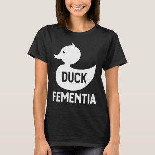 Ankdemens T Shirt