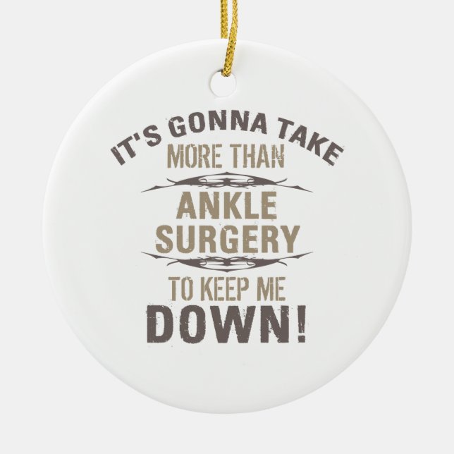 Ankle Surgery Humor Julgransprydnad Keramik (Framsidan)