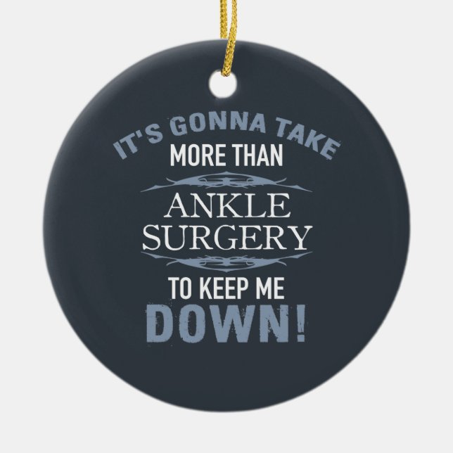 Ankle Surgery Humor Julgransprydnad Keramik (Framsidan)