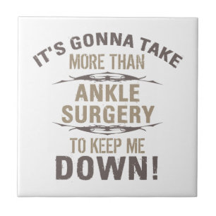 Ankle Surgery Humor Kakelplatta