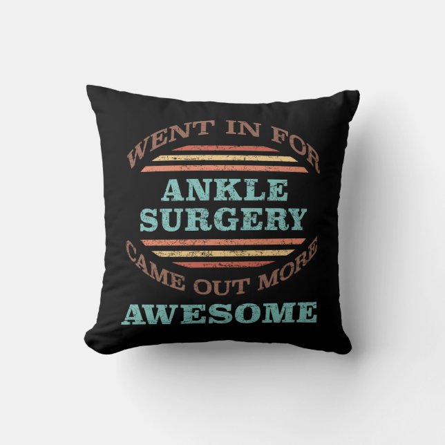 Ankle Surgery Recovery Humor Kudde (Framsida)