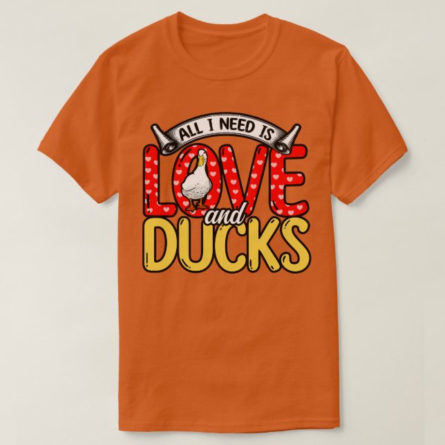 Ankor behöver bara Kärlek och Ankor T Shirt (Design framsida)