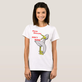 Ankquack ekar inte. t-shirt