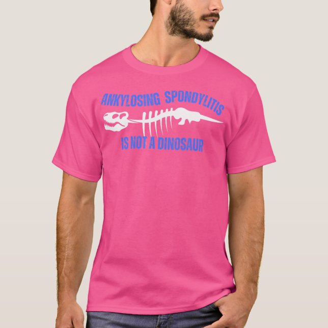 Ankyloserande spondylit är inte ett läkemedel t shirt (Framsida)