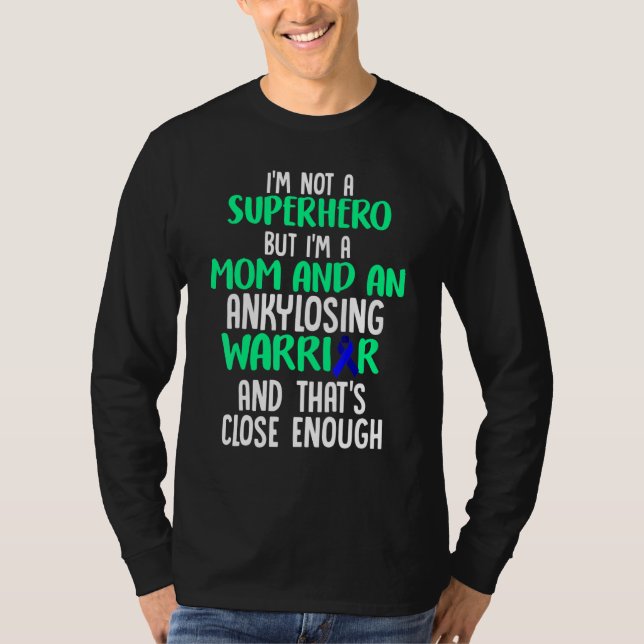 Ankylosing Spondylitis Survivor Hero Bechterew Kri T Shirt (Framsida)