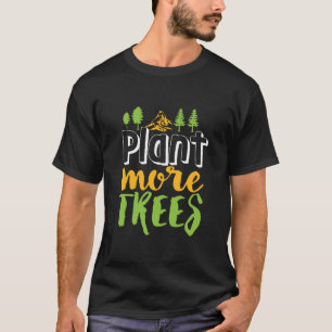Anläggning mer Träd inspirationell jorddagsoffert T Shirt