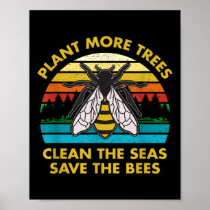 Anläggning mer Träd Rengör havets Spara Bina Eart Poster