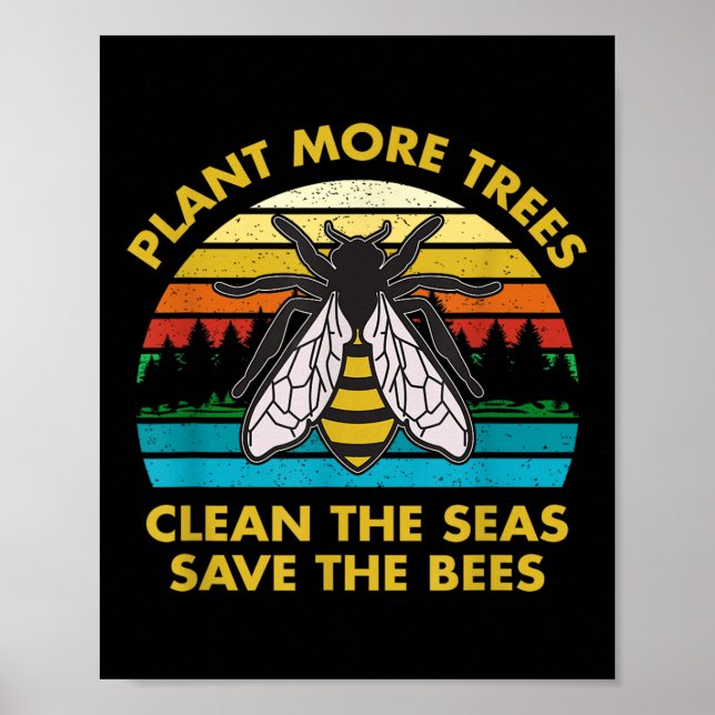 Anläggning mer Träd Rengör havets Spara Bina Eart Poster (Framsidan)