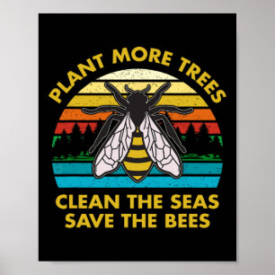 Anläggning mer Träd Rengör havets Spara Bina Eart Poster