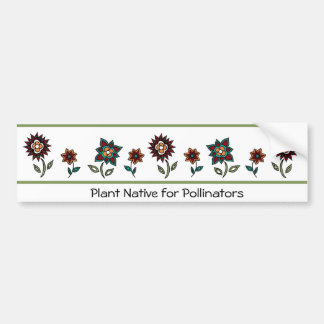 Anläggning Native for Pollinators Bumper Sticker Bildekal
