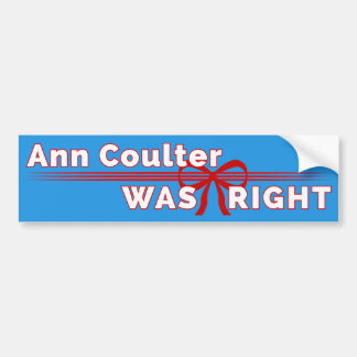 Ann Coulter var Höger Konservativ Bumper Sticker Bildekal
