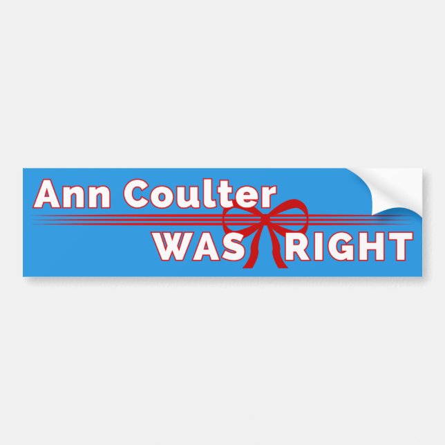 Ann Coulter var Höger Konservativ Bumper Sticker Bildekal (Framsidan)