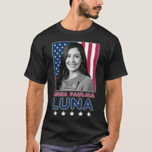Anna Paulina Luna Konservativ U:s representant T Shirt