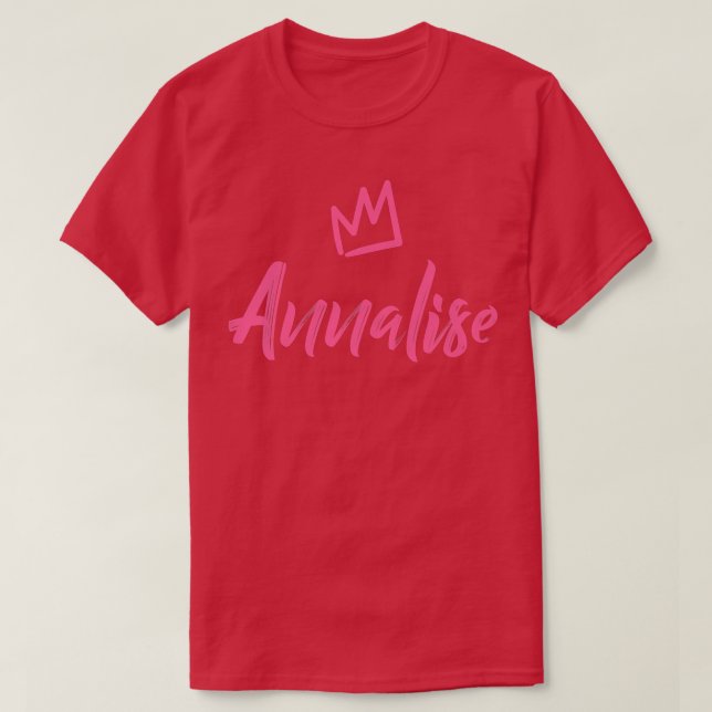 Annalise the Queen  Pink Crown for Women Called An T Shirt (Design framsida)