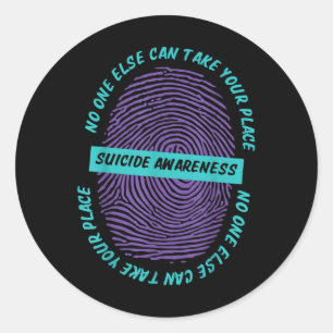 Annars kan du ta din Ställe Suicide Awareness_2 Runt Klistermärke
