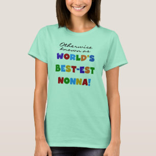 Annars Känd som Bästa Nonna T-shirts Gåvor