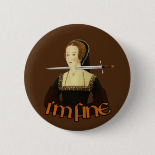 Anne Boleyn - Jag är bra Knapp