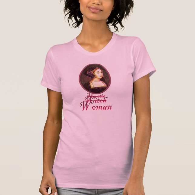 Anne Boleyn - kvinnaskjorta Tee Shirt (Framsida)