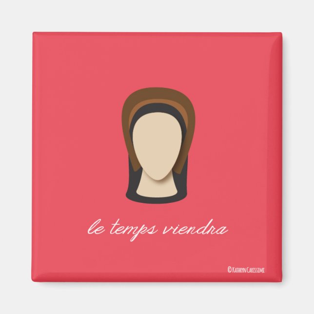 Anne Boleyn "Time Will Kom" Magnet (Framsidan)