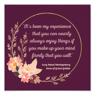 Anne of Grönt Gables Quote I - Cute Stil Fototryck