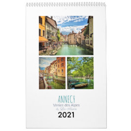 Annecy och Les Aravis, Haute-Savoie 2021 Calendar Kalender