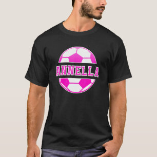 Annella Namn Girls Soccer Play Football Sportfanta T Shirt