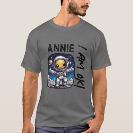 Annie, jag är okej! | Sång-textil tvist med astron T Shirt